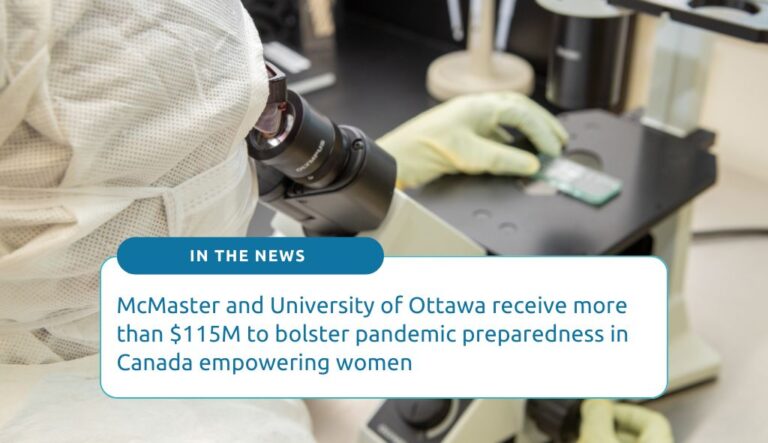 McMaster and the University of Ottawa receive more than $115M to bolster pandemic preparedness in Canada