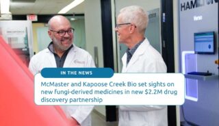 Two researchers from McMaster in a lab as a backdrop to the Title McMaster and Kapoose Creek Bio set sights on new fungi-derived medicines in new $2.2M drug discovery partnership