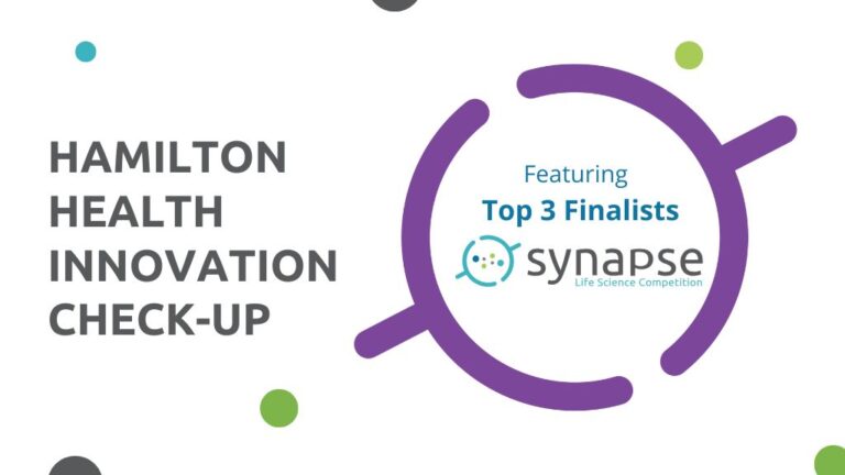 Learn more about the Synapse Life Science Pitch Competition from the Top 3 winners of the 2025 showcase at the Hamilton Health Check-up.