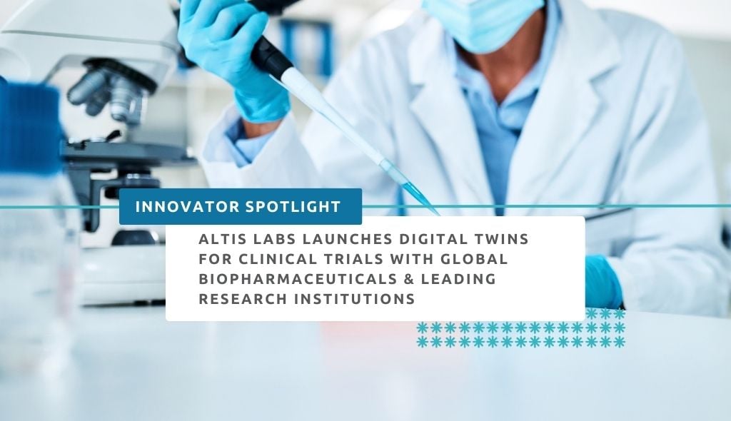 Altis Labs launches digital twins for clinical trials with global biopharmaceuticals and leading research institutions
