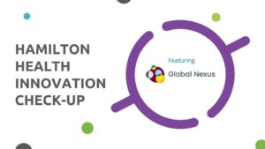 Learn how McMaster University's Nexus Health is becoming a driving force in connecting academia with innovation to bring solutions to market.